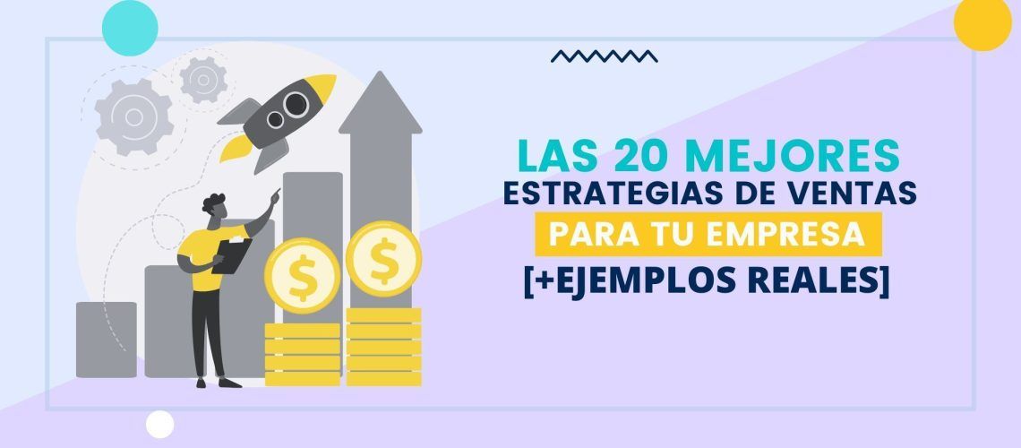 20 mejores estrategias de venta para tu empresa (1)