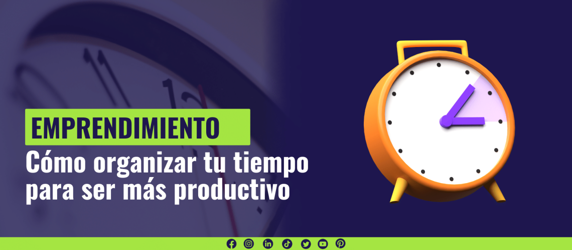 Cómo organizar tu tiempo para ser más productivo