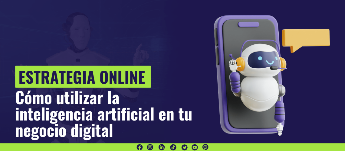 Cómo utilizar la inteligencia artificial en tu negocio digital