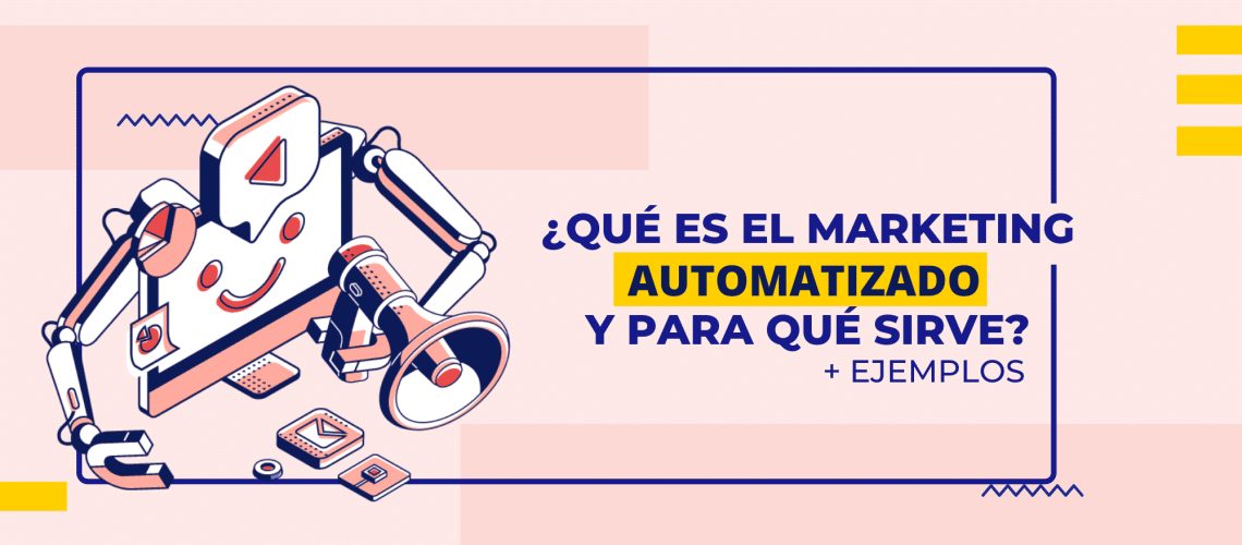 ¿Qué es el marketing automatizado y para qué sirve?
