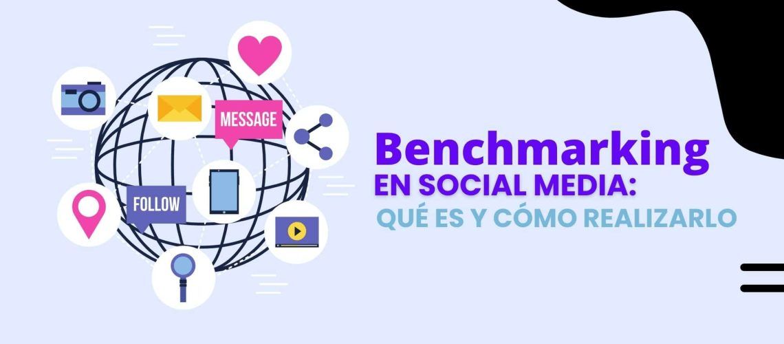 Benchmarking en Social Media: Qué es y cómo realizarlo paso a paso