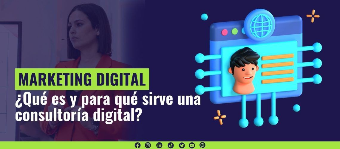 ¿Qué es y para qué sirve una consultoría digital